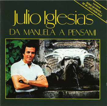 Album Julio Iglesias – Da Manuela A Pensami Album Julio Iglesias – Da Manuela A Pensami