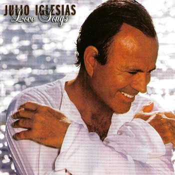 Album Julio Iglesias – Love Songs Album Julio Iglesias – Love Songs
