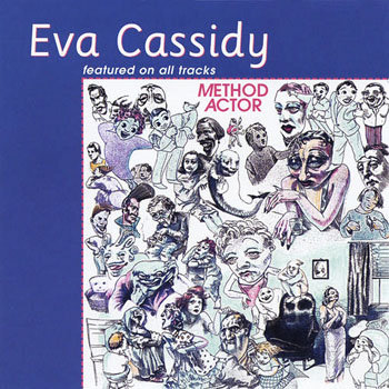 Album Eva Cassidy – Method Actor (1988) Album Eva Cassidy – Method Actor (1988)