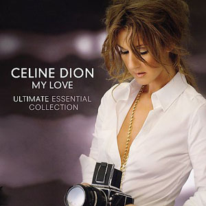 Album Celine Dion – My Love Essential (Greatest Hits) 2008 CD1 Album Celine Dion – My Love Essential (Greatest Hits) 2008 CD1