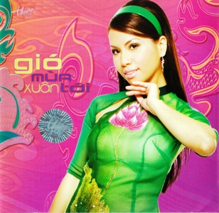 Album Gió Mùa Xuân Tới Album Gió Mùa Xuân Tới