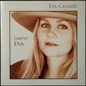 Album Simply Eva (2011) – Eva Cassidy Album Simply Eva (2011) – Eva Cassidy