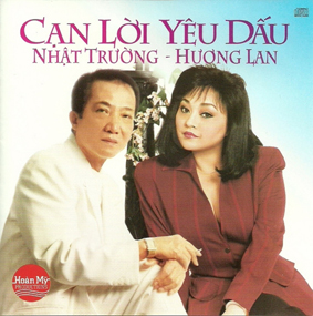 Album Cạn Lời Yêu Dấu – Nhật Trường, Hương Lan Album Cạn Lời Yêu Dấu – Nhật Trường, Hương Lan