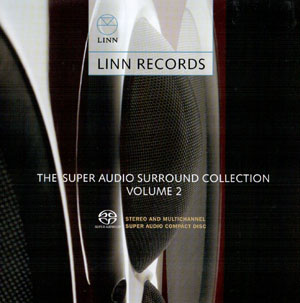 Album Linn Records – The Super Audio Surround Collection Volume 2 Album Linn Records – The Super Audio Surround Collection Volume 2