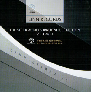 Album Linn Records – The Super Audio Surround Collection Volume 3 Album Linn Records – The Super Audio Surround Collection Volume 3
