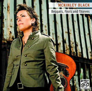 Album Mckinley Black – Beggars Fools And Thieves Album Mckinley Black – Beggars Fools And Thieves