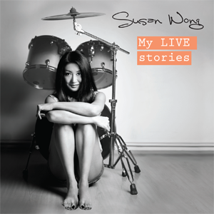 Album Susan Wong – My Live Stories Album Susan Wong – My Live Stories