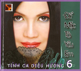 Album Tình Ca Diệu Hương 6 Album Tình Ca Diệu Hương 6