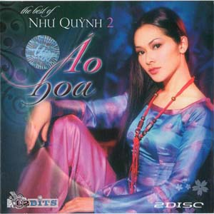 Album Như Quỳnh 2 – Áo Hoa CD.2 Album Như Quỳnh 2 – Áo Hoa CD.2