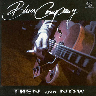 Album Then And Now – Blues Company Album Then And Now – Blues Company