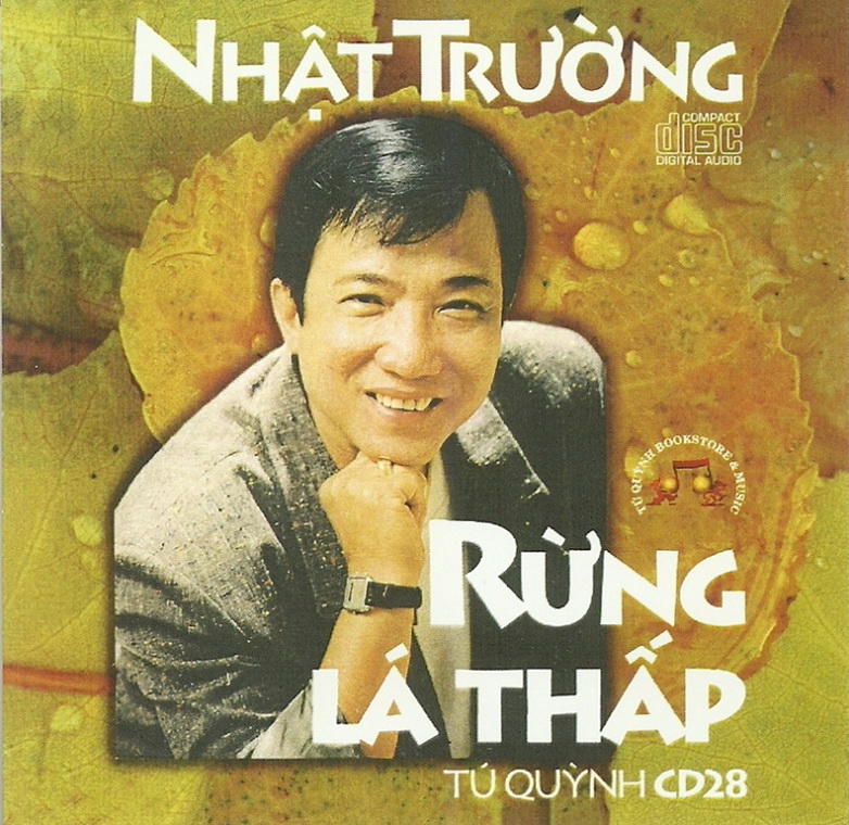 Album Rừng Lá Thấp – Nhật Trường “Trần Thiện Thanh” Album Rừng Lá Thấp – Nhật Trường “Trần Thiện Thanh”