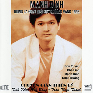 Album Mạnh Đình 1 – Chuyện Giàn Thiên Lý Album Mạnh Đình 1 – Chuyện Giàn Thiên Lý