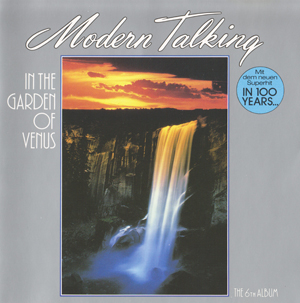 Album Modern Talking – In The Garden Of Venus (1987) Album Modern Talking – In The Garden Of Venus (1987)