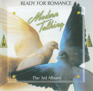 Album Modern Talking – Ready For Romance (1986) Album Modern Talking – Ready For Romance (1986)