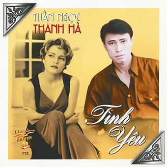 Album Tình Yêu – Tuấn Ngọc & Thanh Hà Album Tình Yêu – Tuấn Ngọc & Thanh Hà