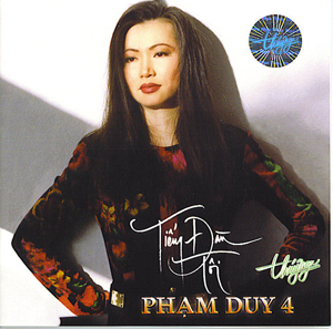Album Phạm Duy 4 – Tiếng Đàn Tôi Album Phạm Duy 4 – Tiếng Đàn Tôi