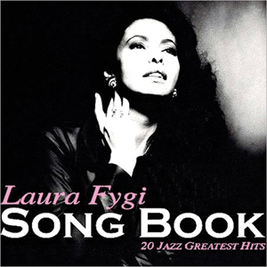 Album Laura Fygi – Song Book : 20 Jazz Greatest Hits Album Laura Fygi – Song Book : 20 Jazz Greatest Hits