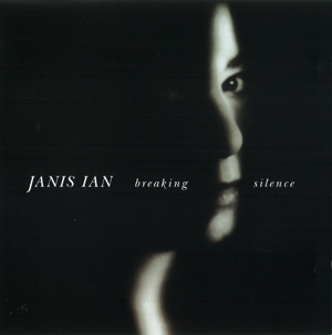 Album Janis Ian – Breaking Silence Album Janis Ian – Breaking Silence