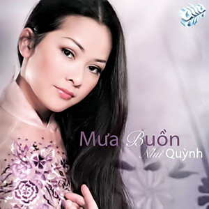Album Mưa Buồn – Như Quỳnh Album Mưa Buồn – Như Quỳnh