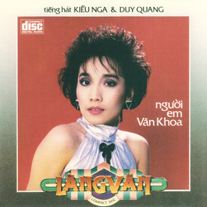 Album Người Em Văn Khoa – Kiều Nga & Duy Quang Album Người Em Văn Khoa – Kiều Nga & Duy Quang