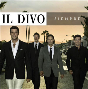 Album Il Divo – Siempre Album Il Divo – Siempre
