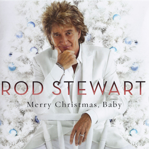 Album Rod Stewart – Merry Christmas, Baby Album Rod Stewart – Merry Christmas, Baby