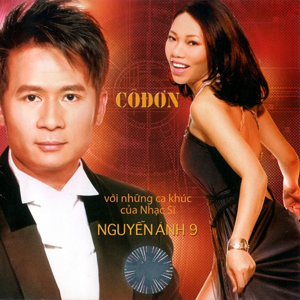 Album Cô Đơn – những ca khúc Nguyễn Ánh 9 Album Cô Đơn – những ca khúc Nguyễn Ánh 9