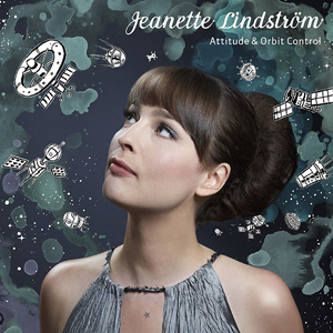 Album Jeanette Lindstrom – Attitude & Orbit Control Album Jeanette Lindstrom – Attitude & Orbit Control