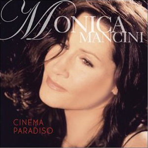 Album Monica Mancini – Cinema Paradiso Album Monica Mancini – Cinema Paradiso