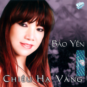 Album Chiều Hạ Vàng – Bảo Yến Album Chiều Hạ Vàng – Bảo Yến
