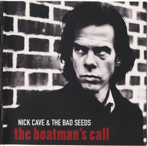Album Nick Cave – The Boatman’s Call Album Nick Cave – The Boatman’s Call