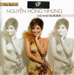 Album Chủ nhật xám – Nguyễn Hồng Nhung Album Chủ nhật xám – Nguyễn Hồng Nhung