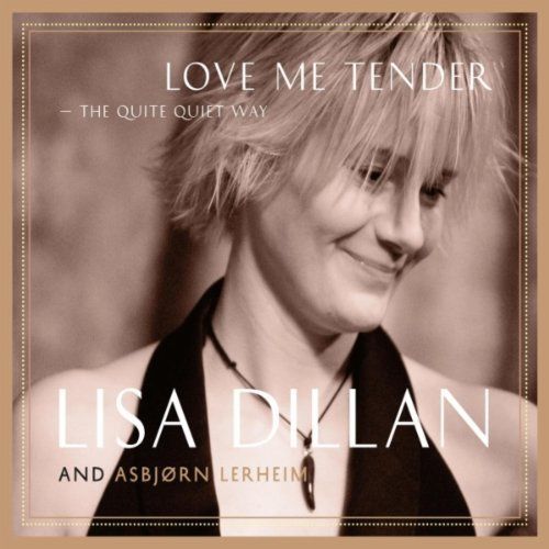 Album Love Me Tender – Lisa Dilian Album Love Me Tender – Lisa Dilian