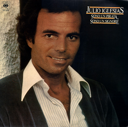 Album Sono un pirata, sono un signore (1978) – Julio Iglesias Album Sono un pirata, sono un signore (1978) – Julio Iglesias