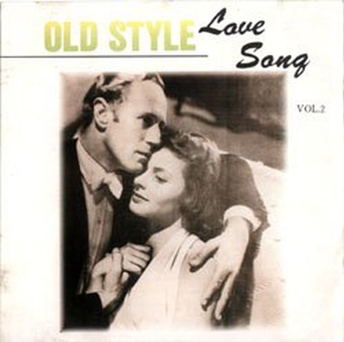 Album Old Style Love Song Vol. 2 Album Old Style Love Song Vol. 2