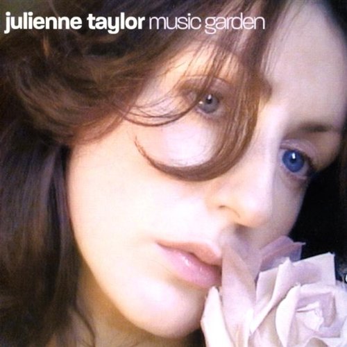 Album Music Garden (2003) – Julienne Taylor Album Music Garden (2003) – Julienne Taylor