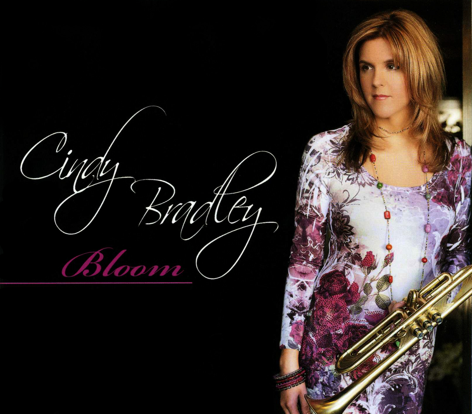 Album Bloom 2009 – Cindy Bradley Album Bloom 2009 – Cindy Bradley