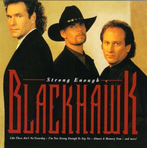 CD BlackHawk ‎– Strong Enough