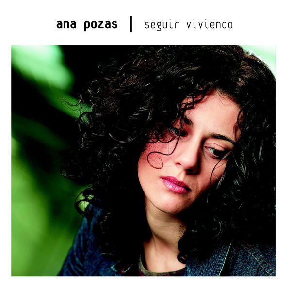 Album Seguir Viviendo – Ana Pozas Album Seguir Viviendo – Ana Pozas