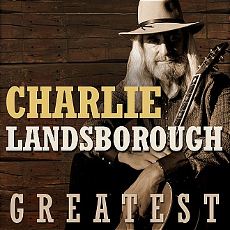 Album Charlie Landsborough – Greatest (2012) Album Charlie Landsborough – Greatest (2012)
